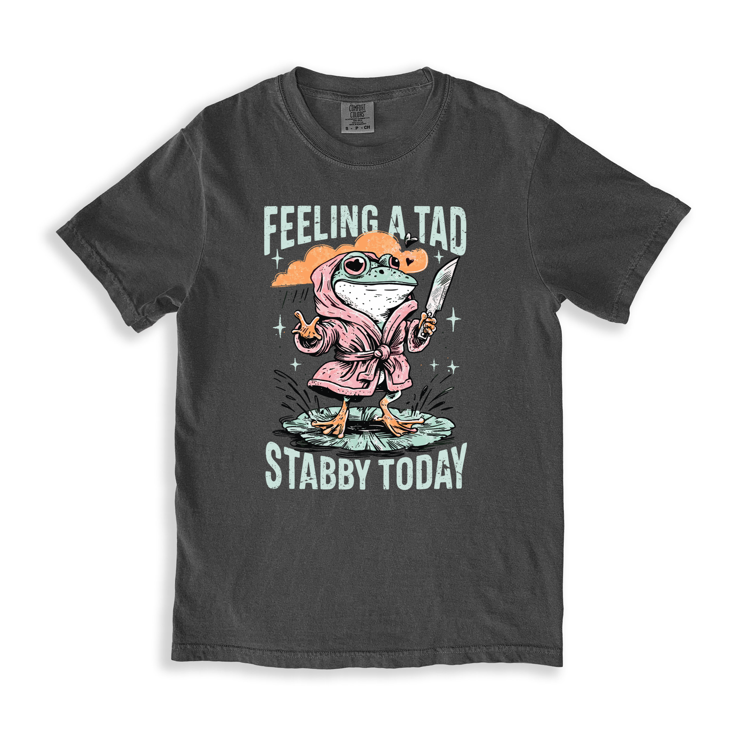 Feeling A Tad T-shirt