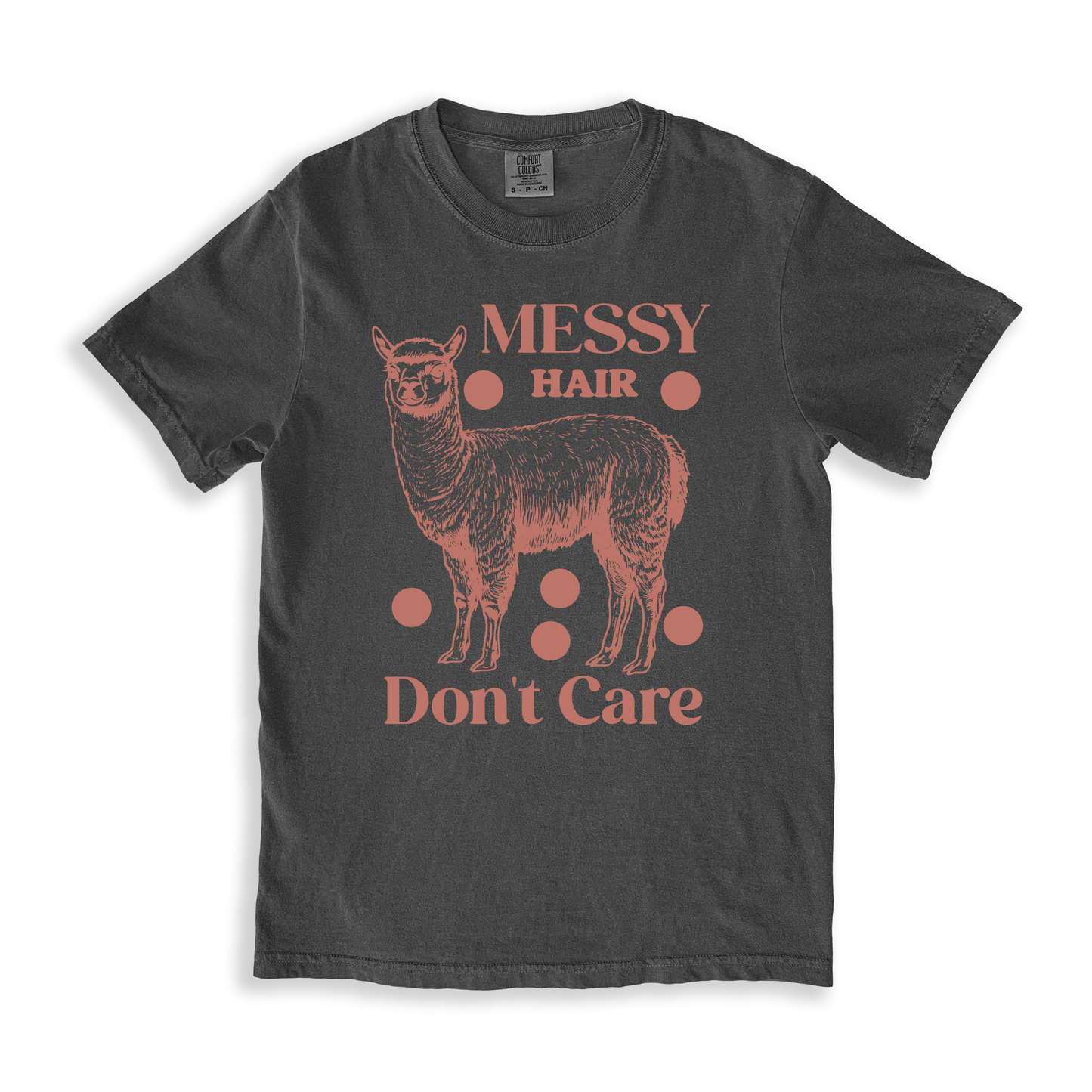 Messy Hair Don't Care 2 T-shirt