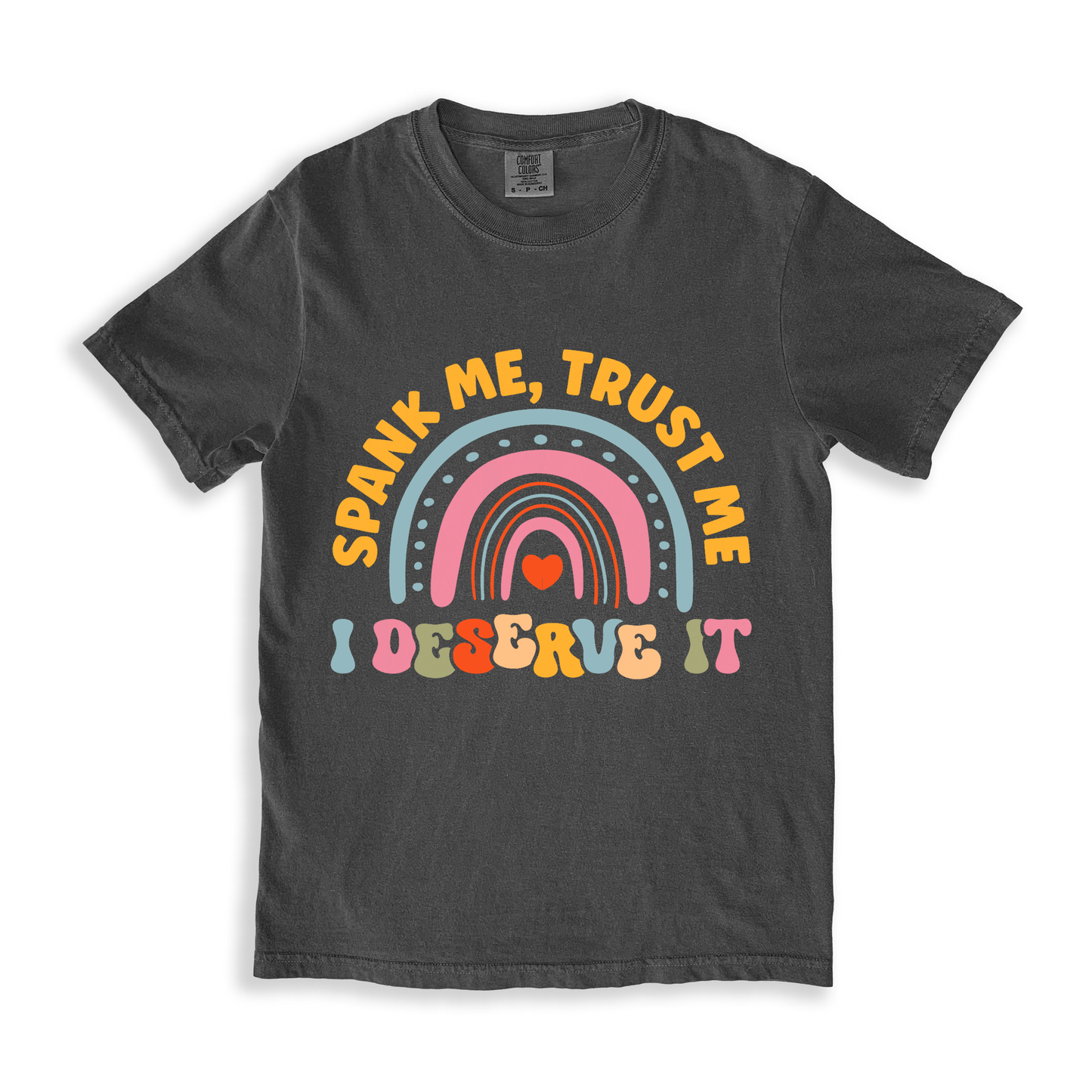 Spank Me, Trust Me T-shirt