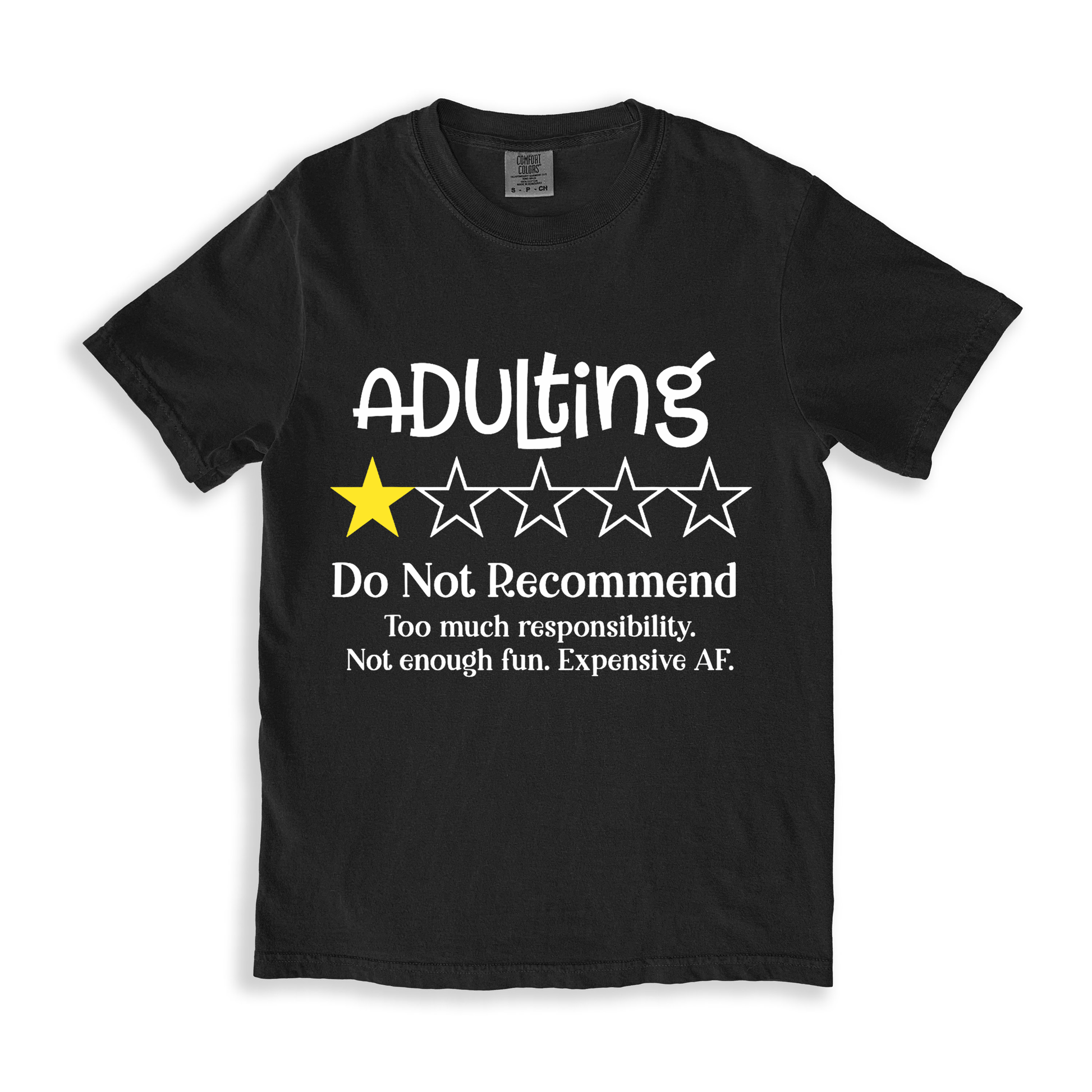 Adulting Do Not Recommend T-shirt