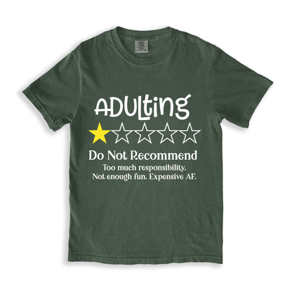 Adulting Do Not Recommend T-shirt