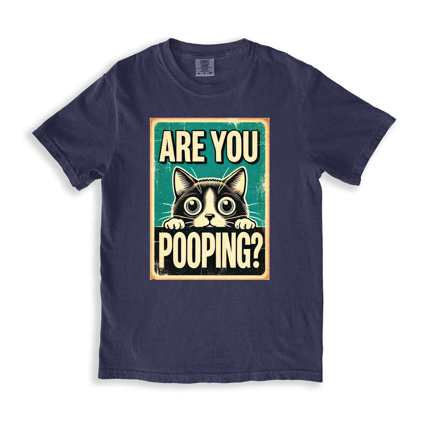 Are You Pooping? T-shirt