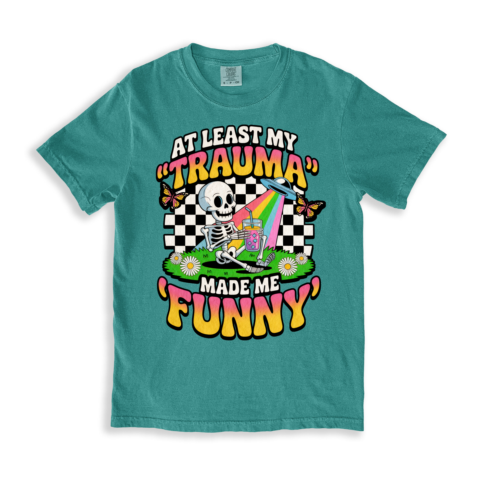 At Least My Trauma T-shirt - SeaFoam
