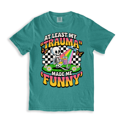 At Least My Trauma T-shirt - SeaFoam