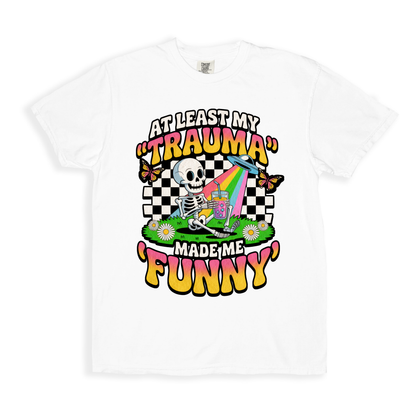 At Least My Trauma T-shirt - White