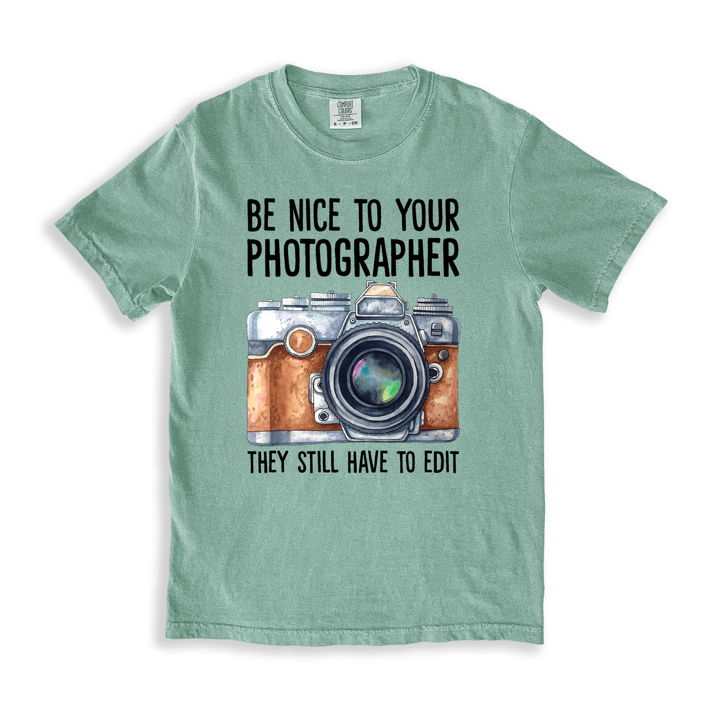 Be Nice To Your Photographer T-shirt - Bay