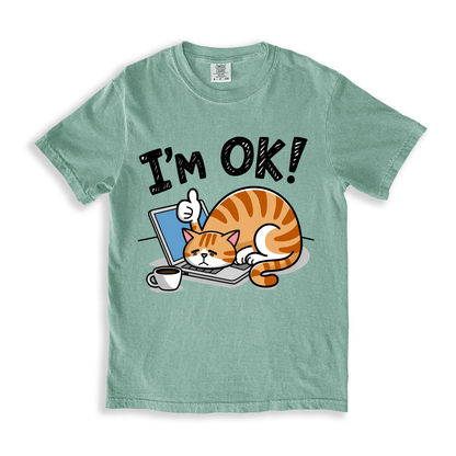 Cat Im Ok! T-shirt - Bay