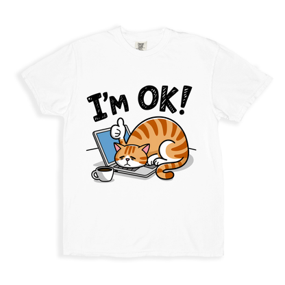 Cat Im Ok! T-shirt - White