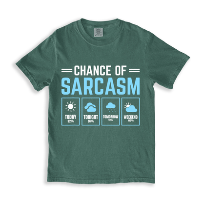 Chance Of Sarcasm T-shirt