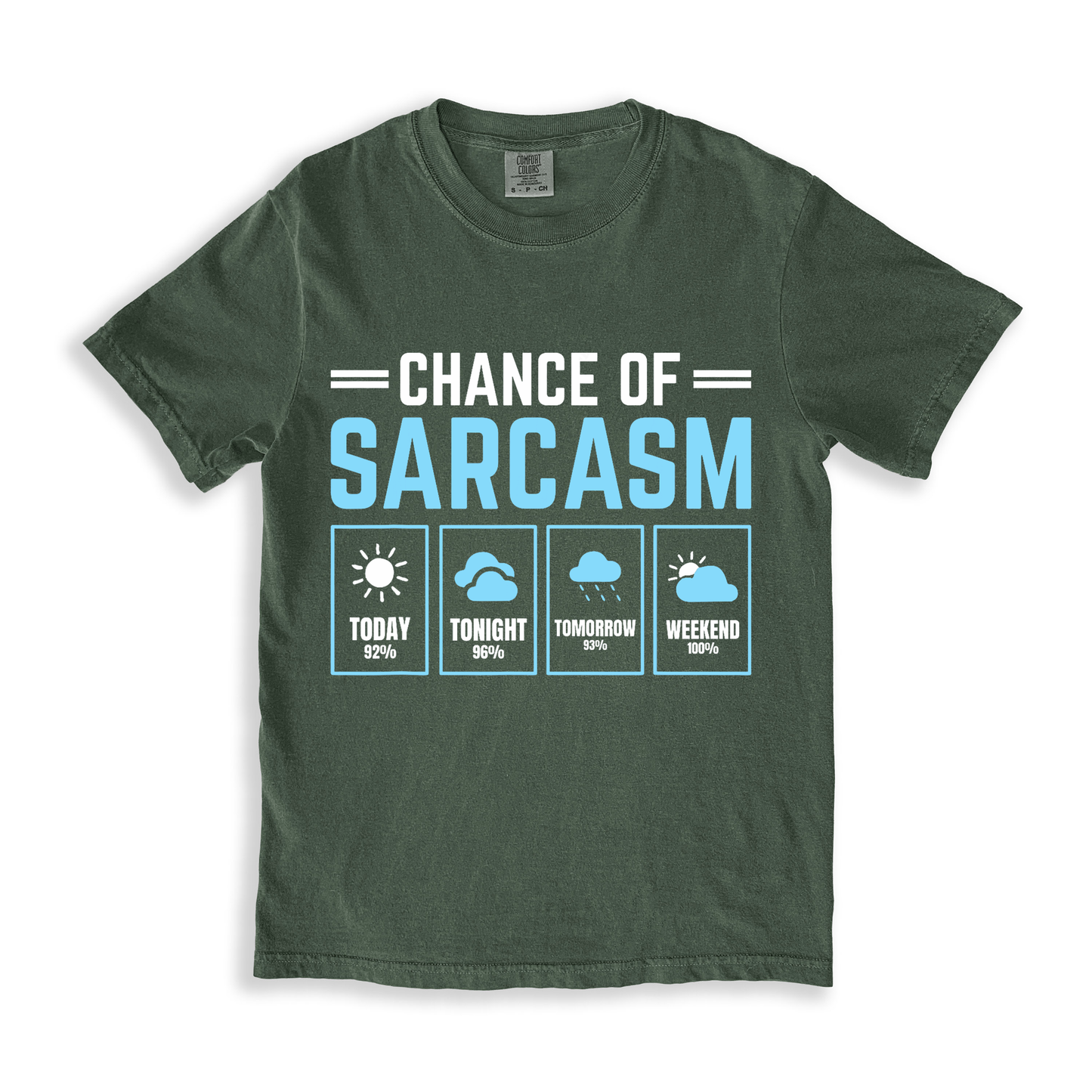 Chance Of Sarcasm T-shirt