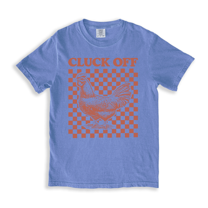 Chicken Cluck Off T-shirt - BlueJean