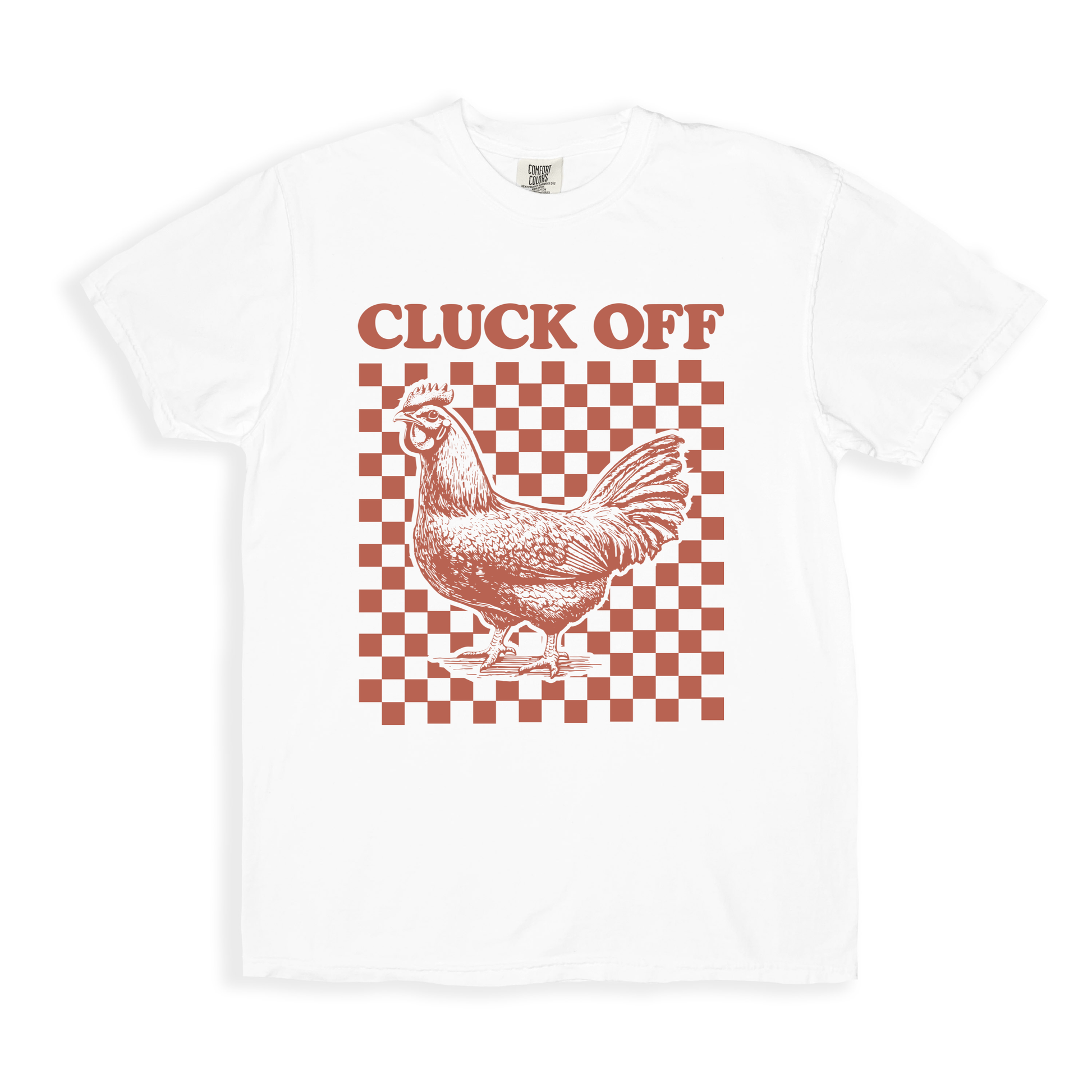 Chicken Cluck Off T-shirt - White