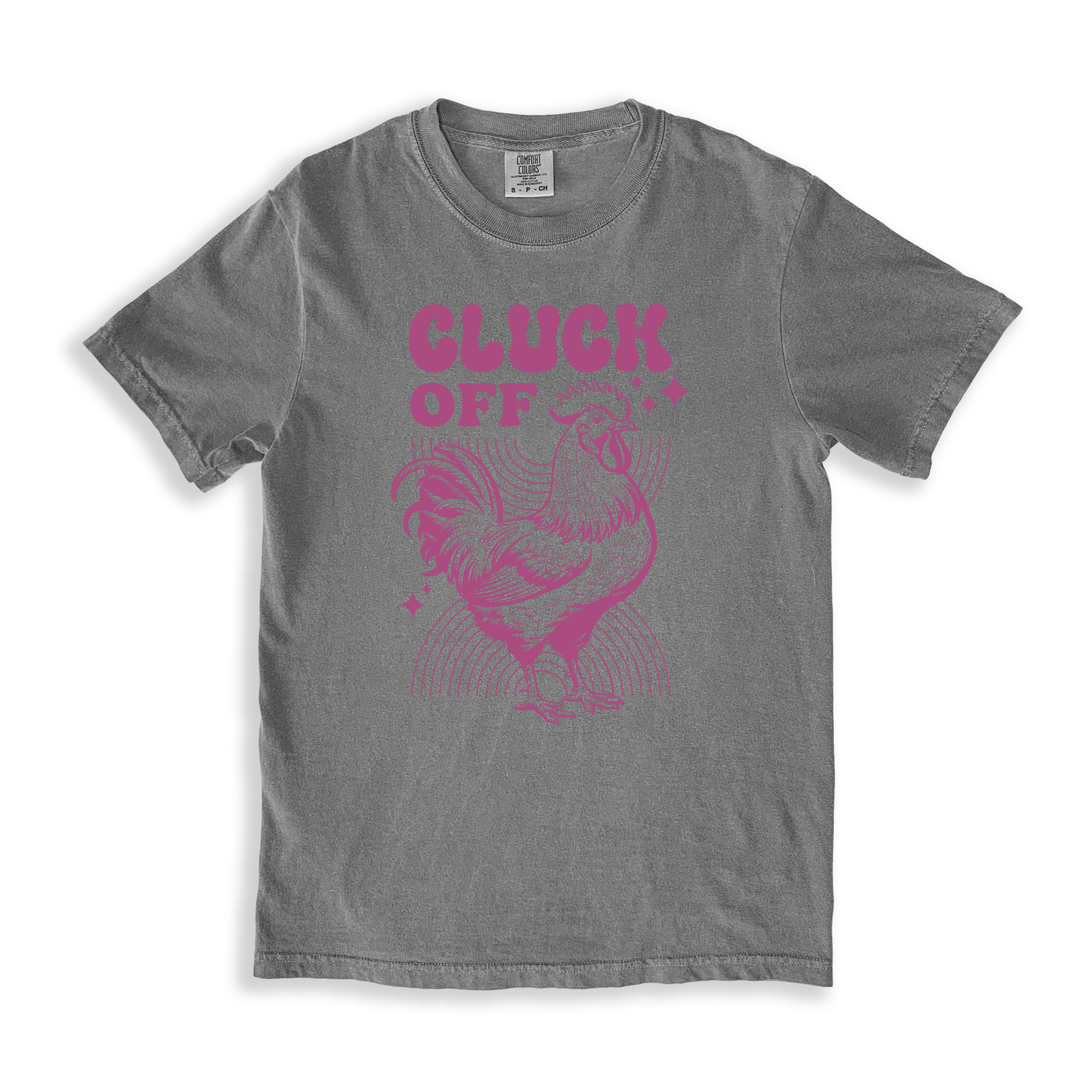 Cluck Off T-shirt - Grey