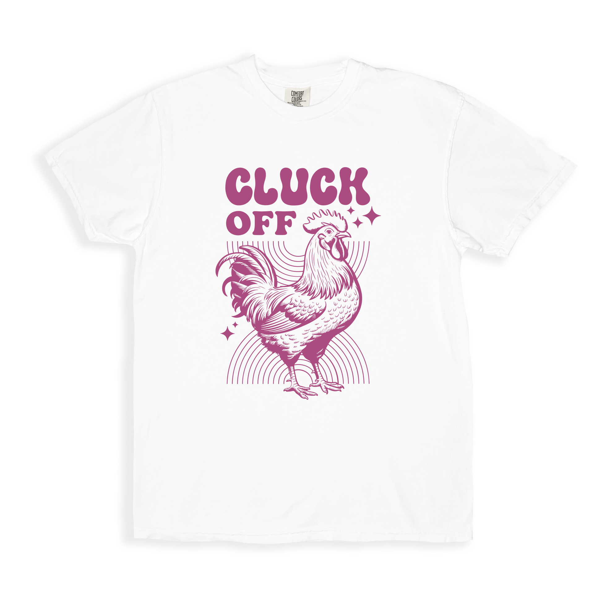 Cluck Off T-shirt - White