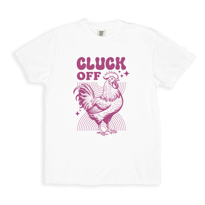 Cluck Off T-shirt - White