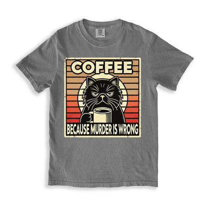 Coffee Because Murder Is Wrong T-shirt - Grey
