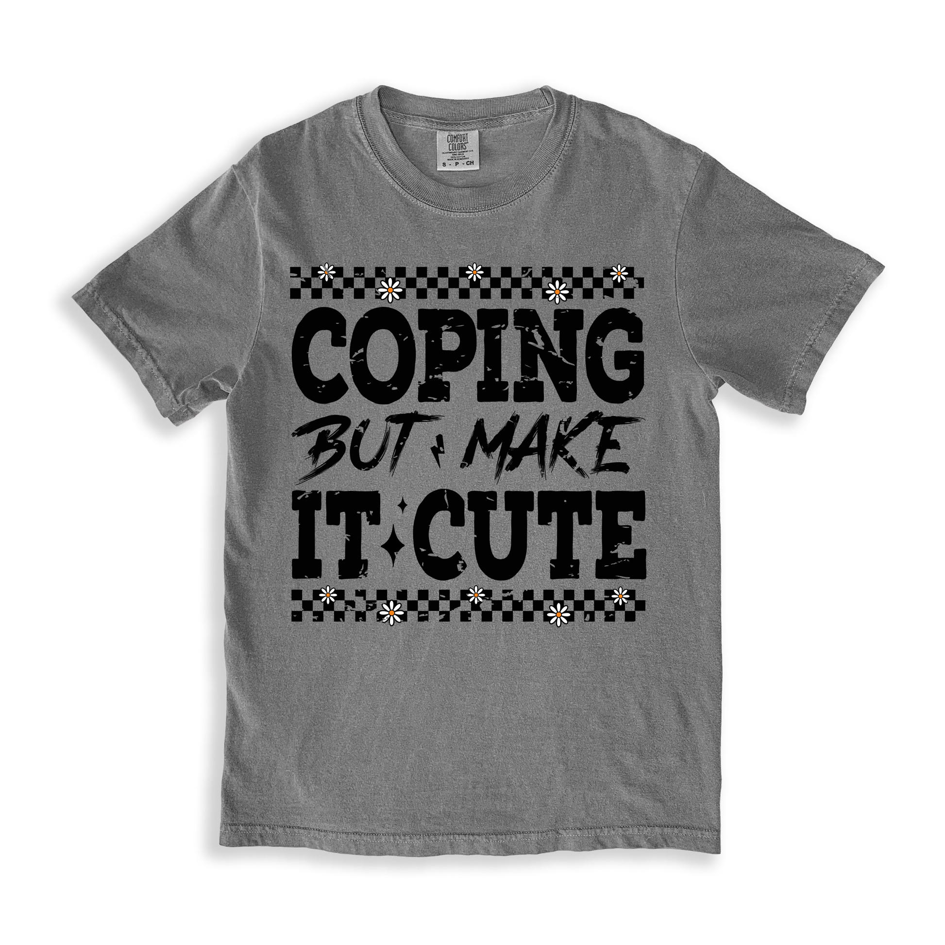 Coping But Make It Cute T-shirt - Grey