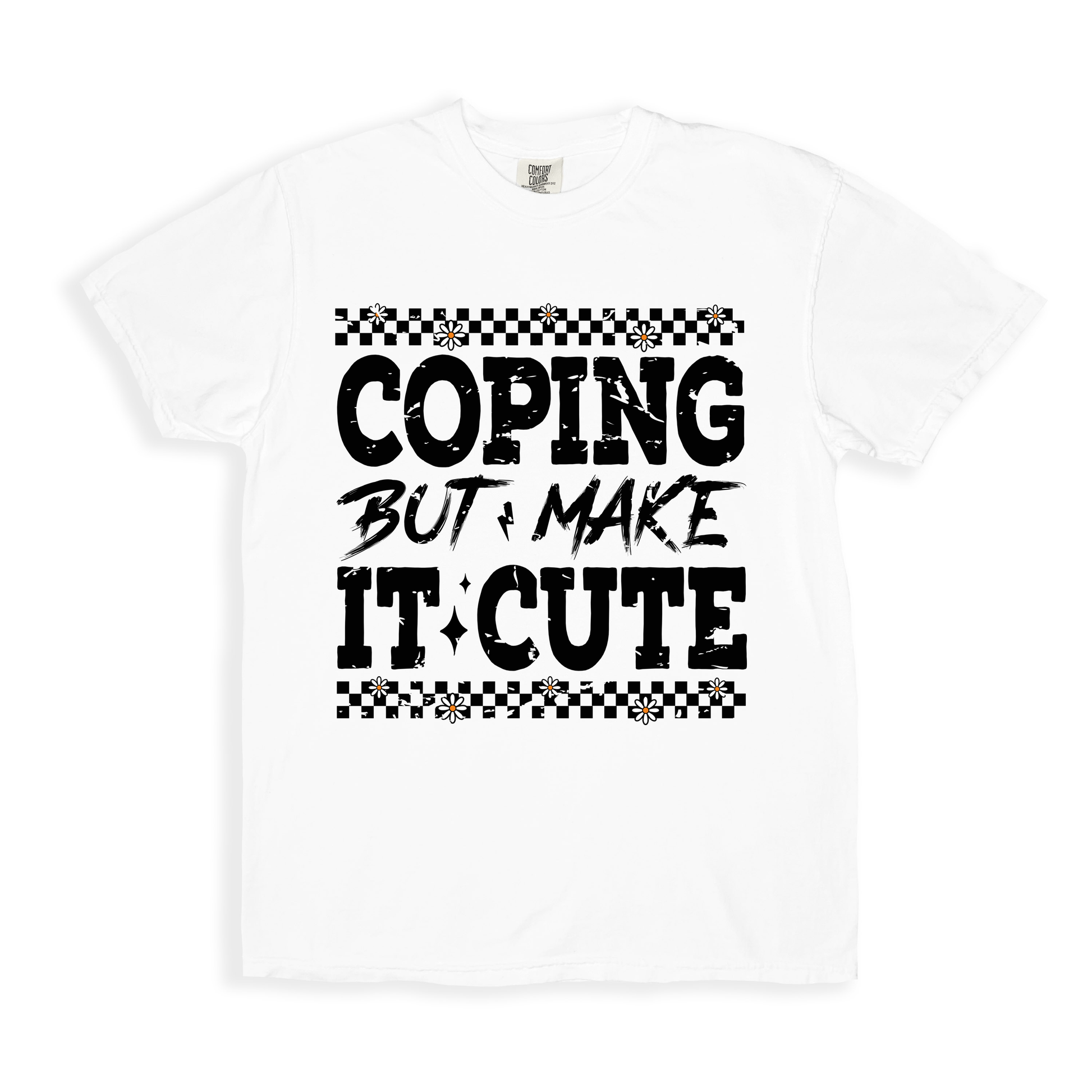 Coping But Make It Cute T-shirt - White