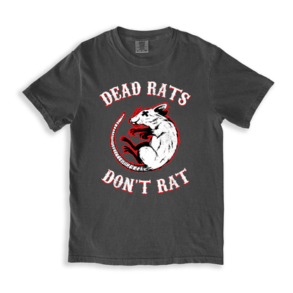 Dead Rats Don't Rat T-shirt