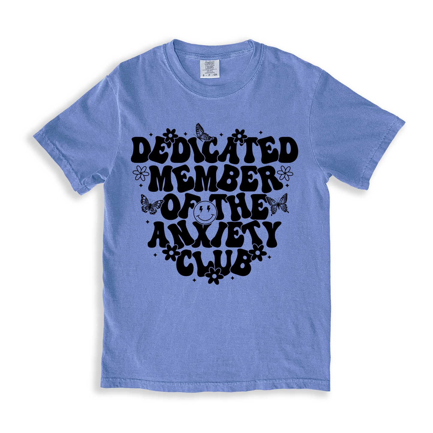 Dedicated Member Of The Anxiety Club 2 T-shirt - BlueJean