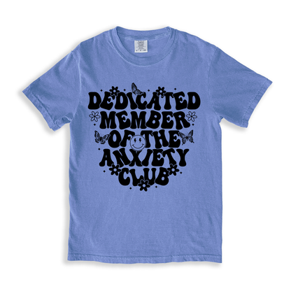 Dedicated Member Of The Anxiety Club 2 T-shirt - BlueJean