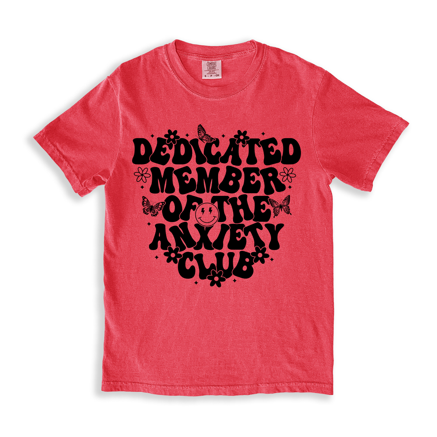 Dedicated Member Of The Anxiety Club 2 T-shirt - Watermelon