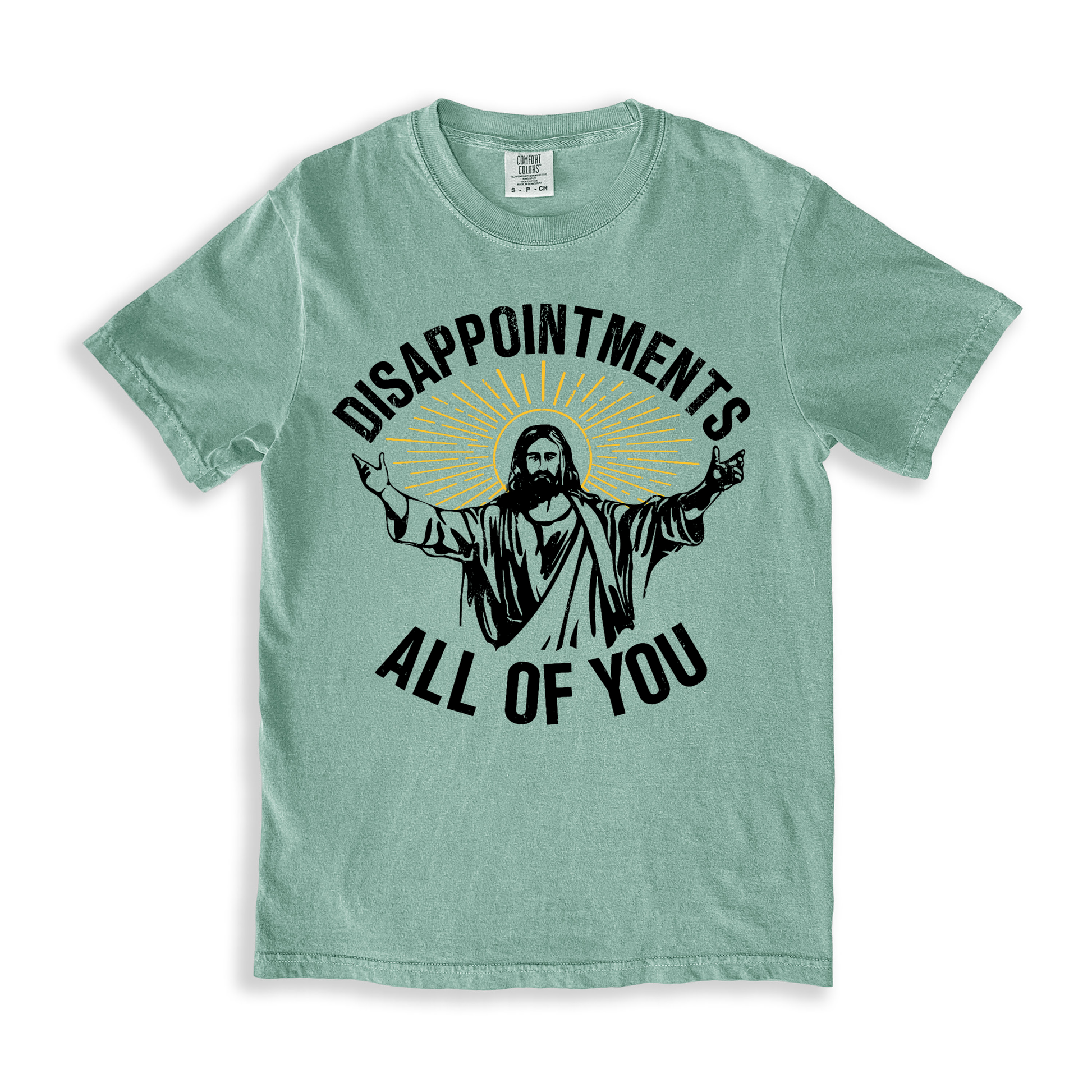 Disappointments All Of You T-shirt - Bay