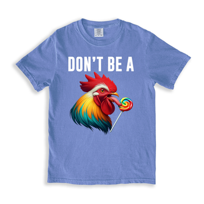 Don_t Be A T-shirt - BlueJean