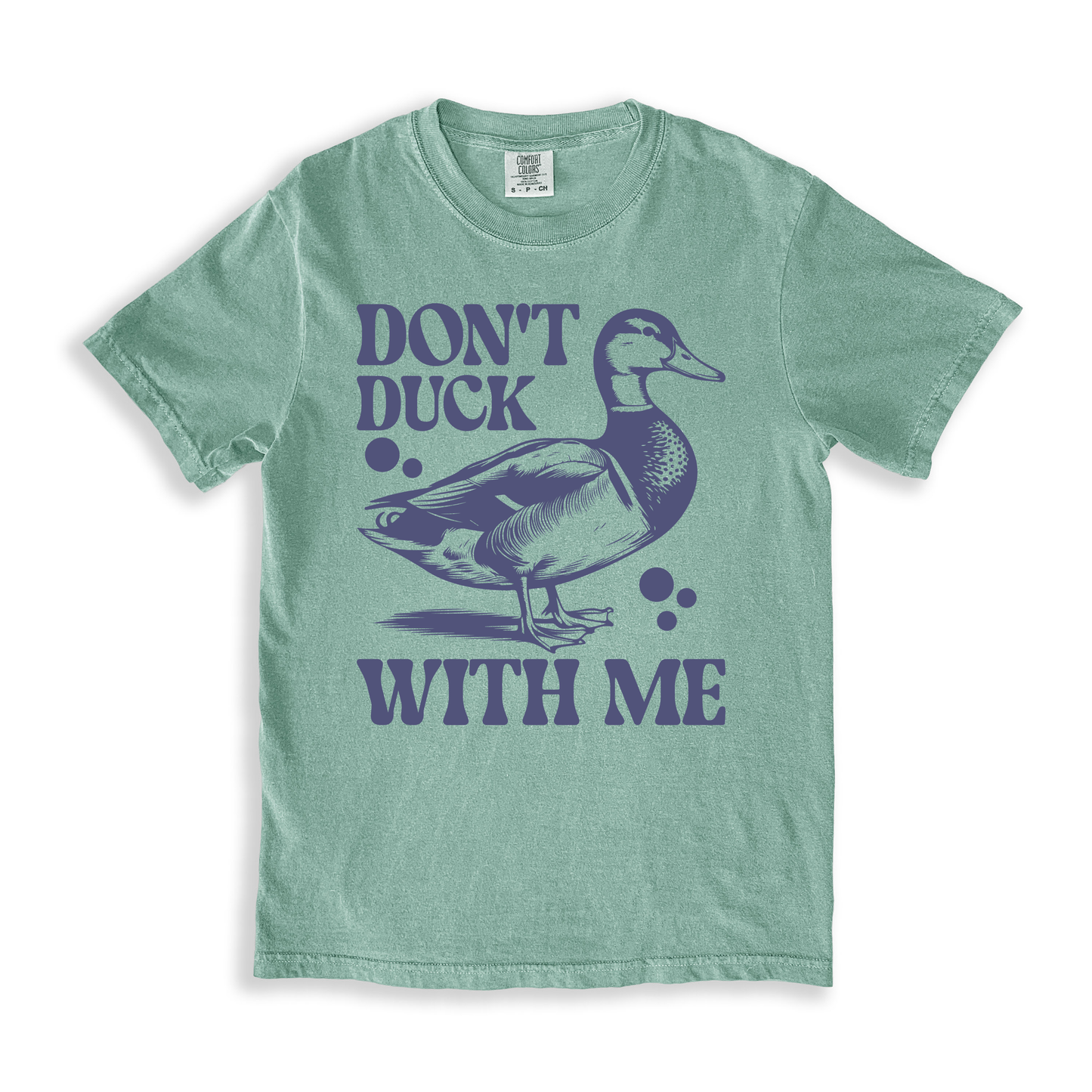 Don_t Duck With Me T-shirt - Bay
