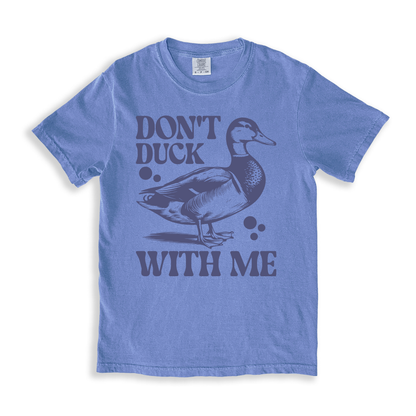 Don_t Duck With Me T-shirt - BlueJean
