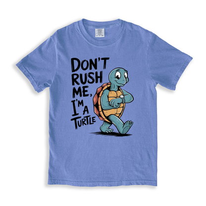 Don_t Rush Me I_m A Turtle T-shirt - BlueJean