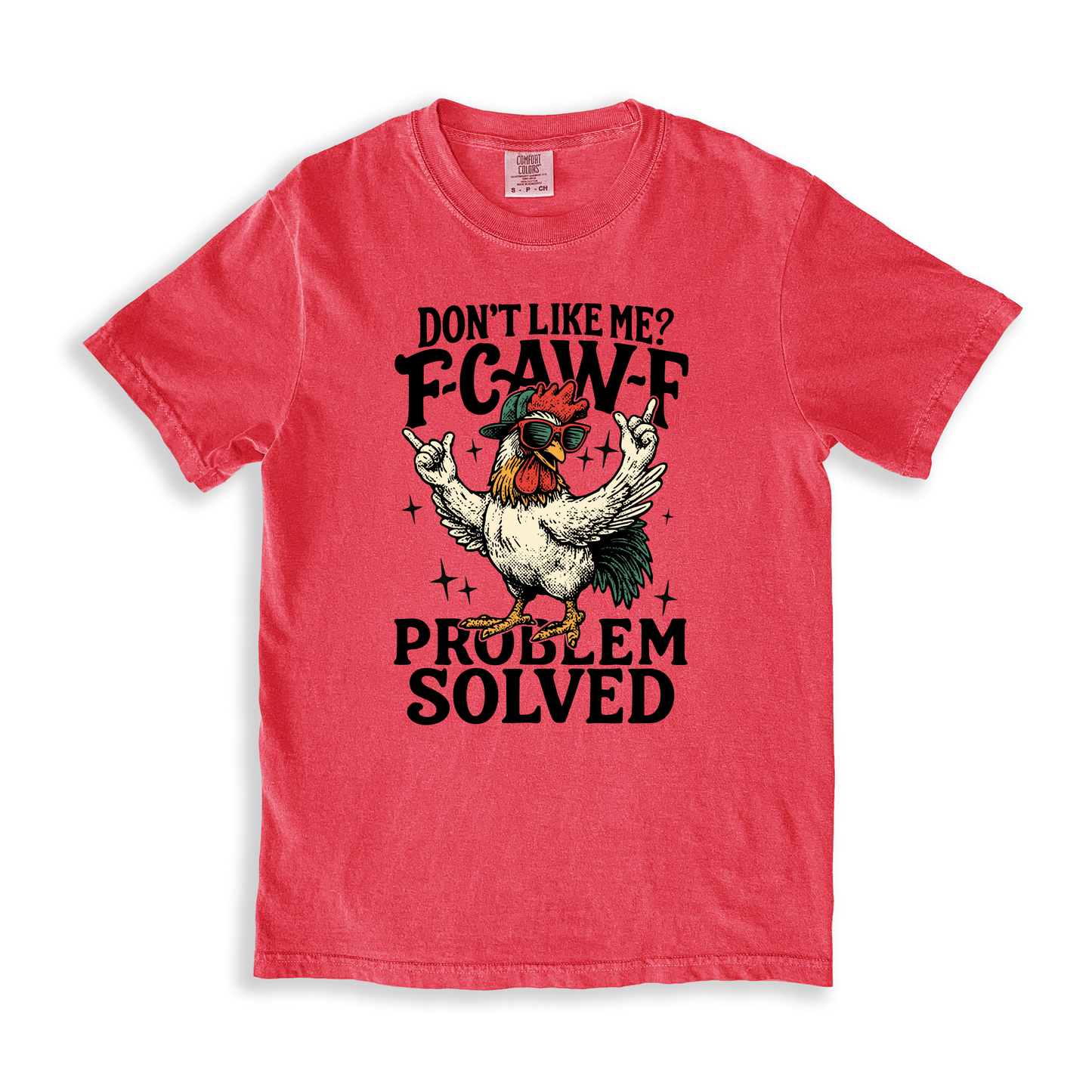 Dont Like Me_ F-caw-f T-shirt - Watermelon