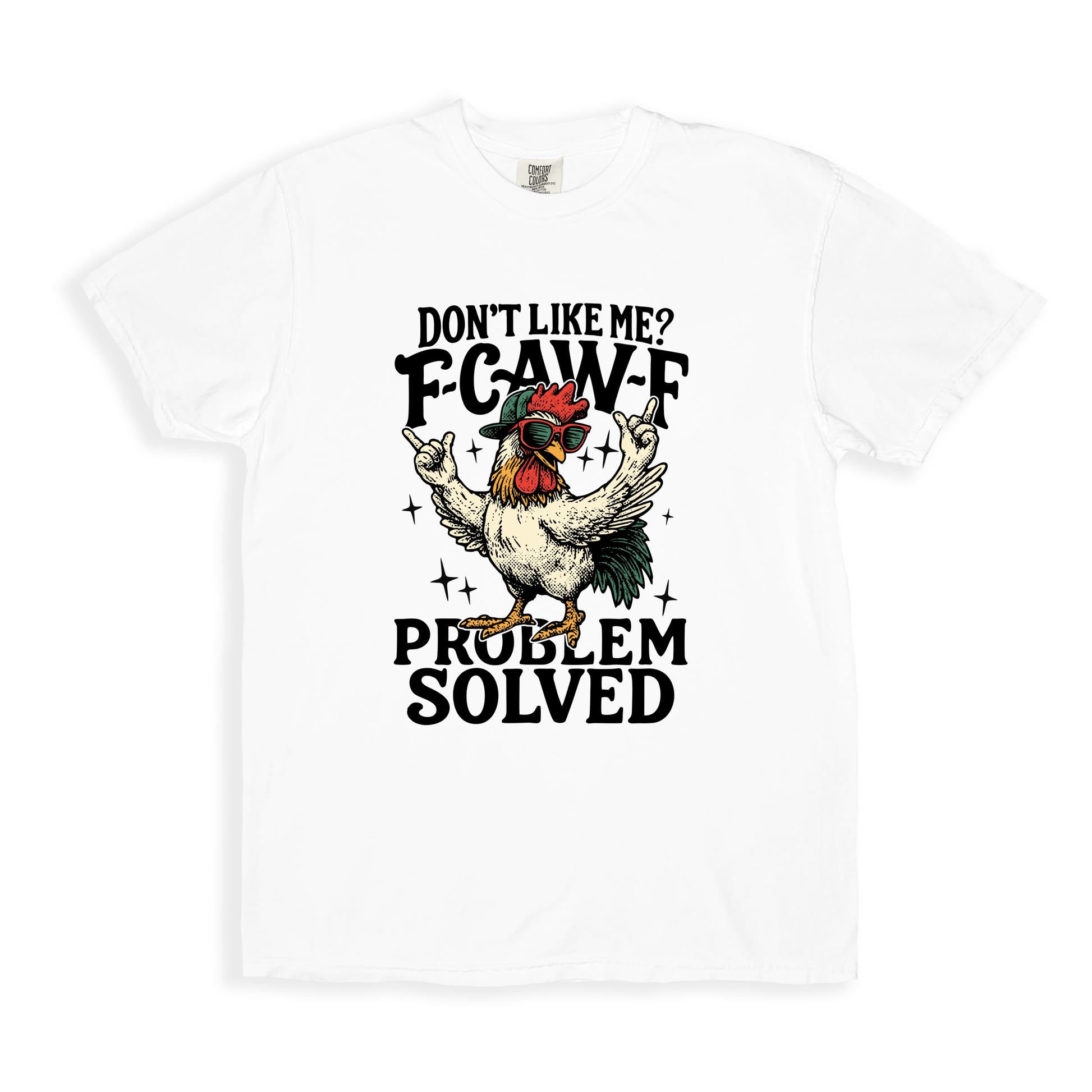 Dont Like Me_ F-caw-f T-shirt - White
