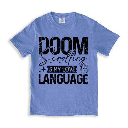 Doom Scrolling Is My Love Language T-shirt - BlueJean