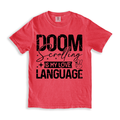 Doom Scrolling Is My Love Language T-shirt - Watermelon