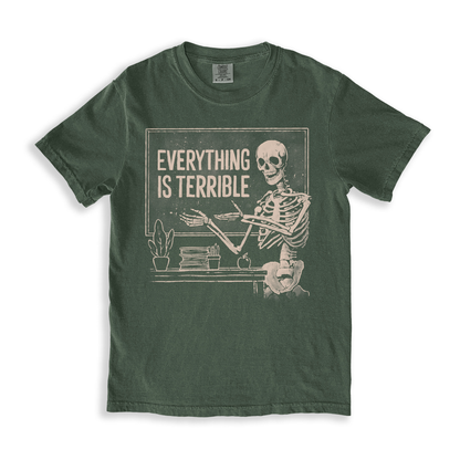 Everything Is Terrible T-shirt