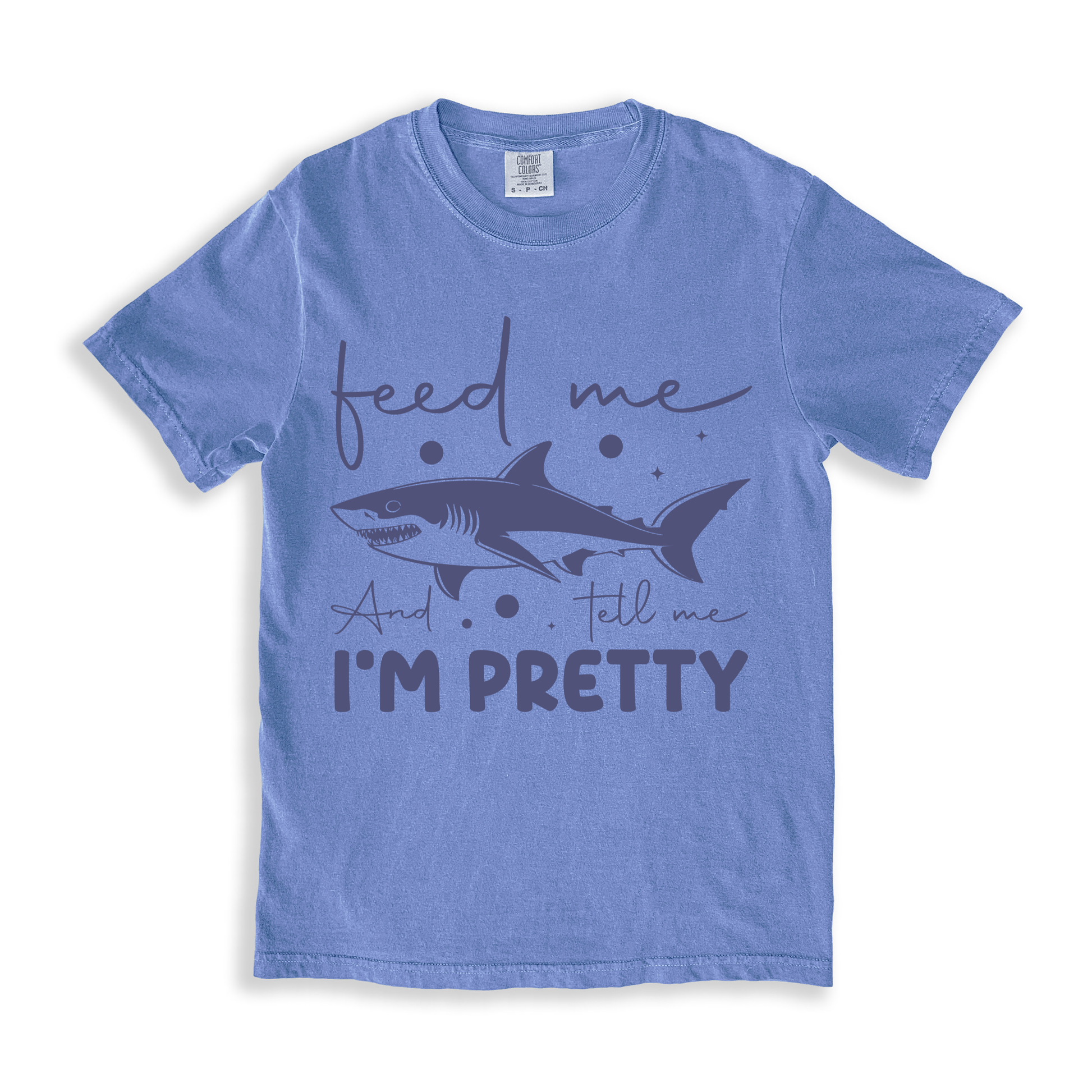 Feed Me And Tell I_m Pretty 2 T-shirt - BlueJean
