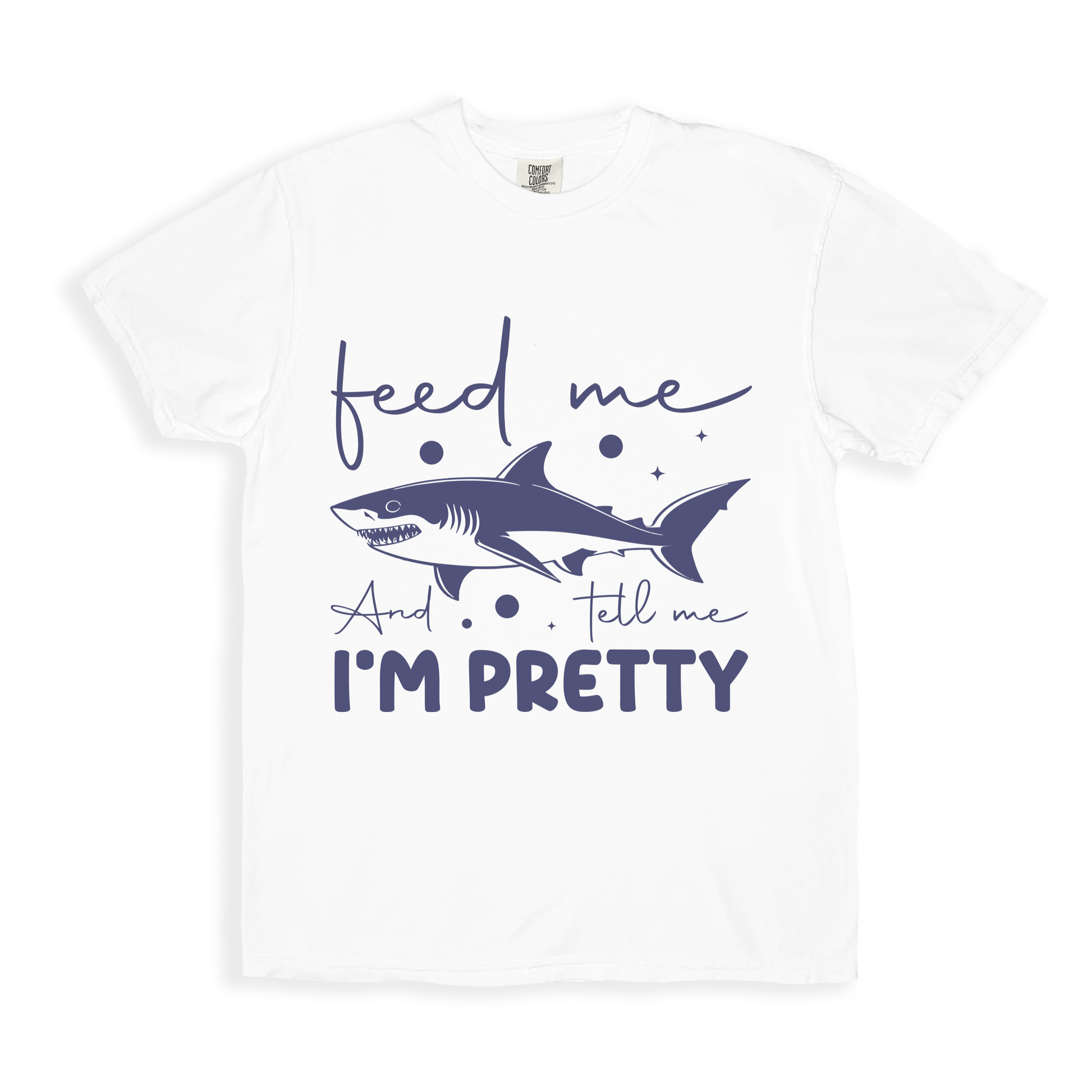 Feed Me And Tell I_m Pretty 2 T-shirt - White