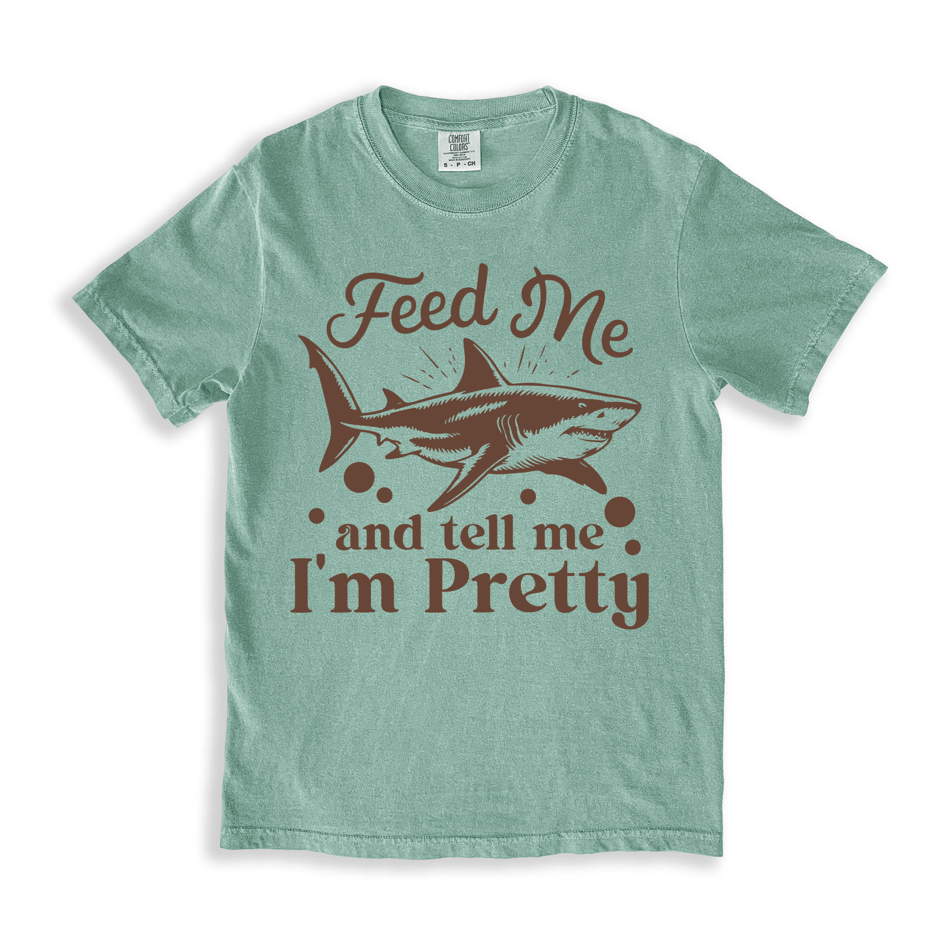 Feed Me And Tell Me I_m Pretty T-shirt - Bay