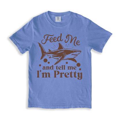 Feed Me And Tell Me I_m Pretty T-shirt - BlueJean