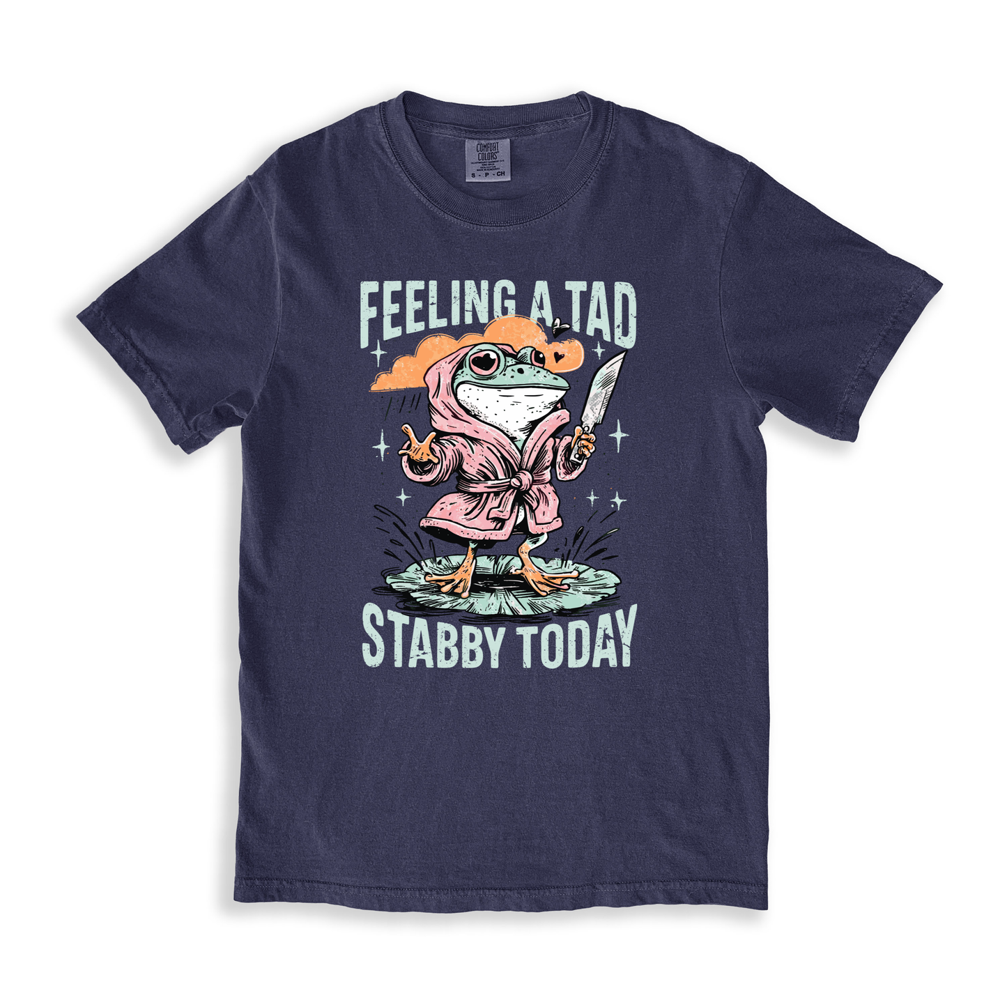 Feeling A Tad T-shirt