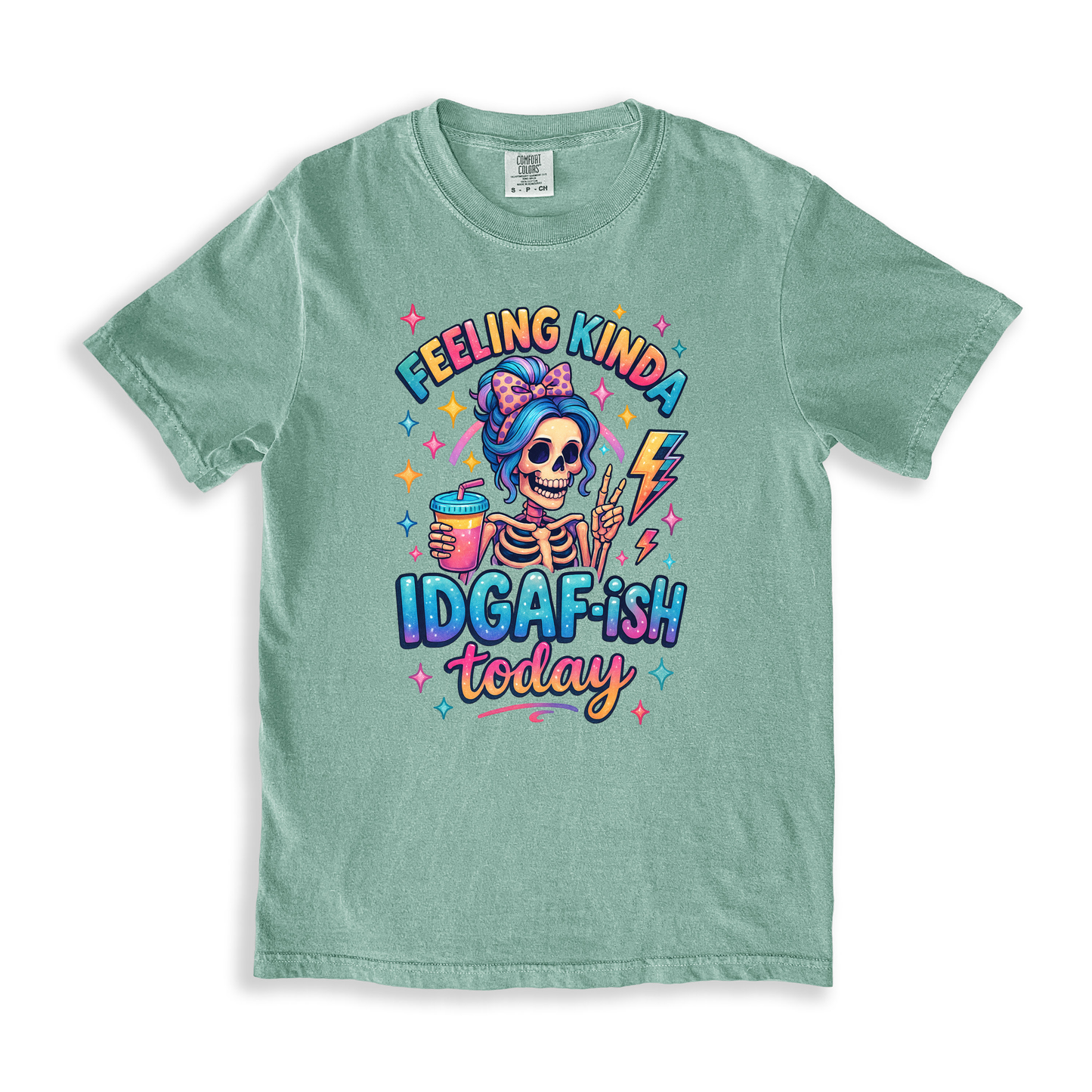 Feeling Kinda Idgaf-ish Today T-shirt - Bay