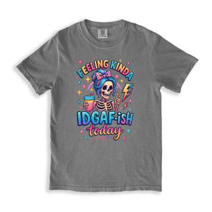 Feeling Kinda Idgaf-ish Today T-shirt - Grey