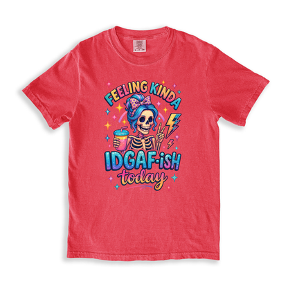 Feeling Kinda Idgaf-ish Today T-shirt - Watermelon