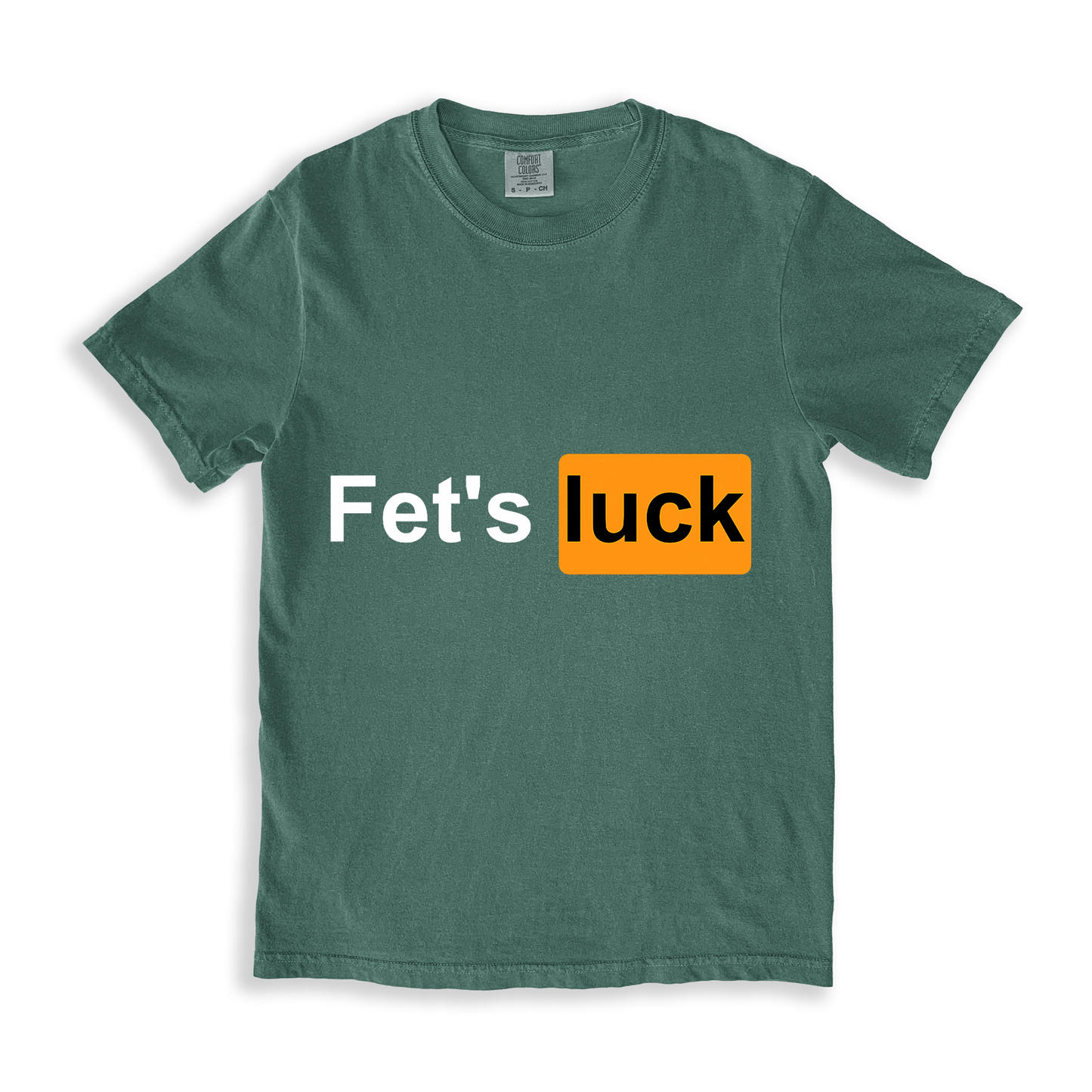 Fet's Luck T-shirt