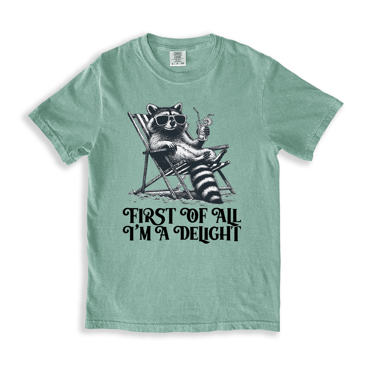 First Of All I_m A Delight 1 T-shirt - Bay