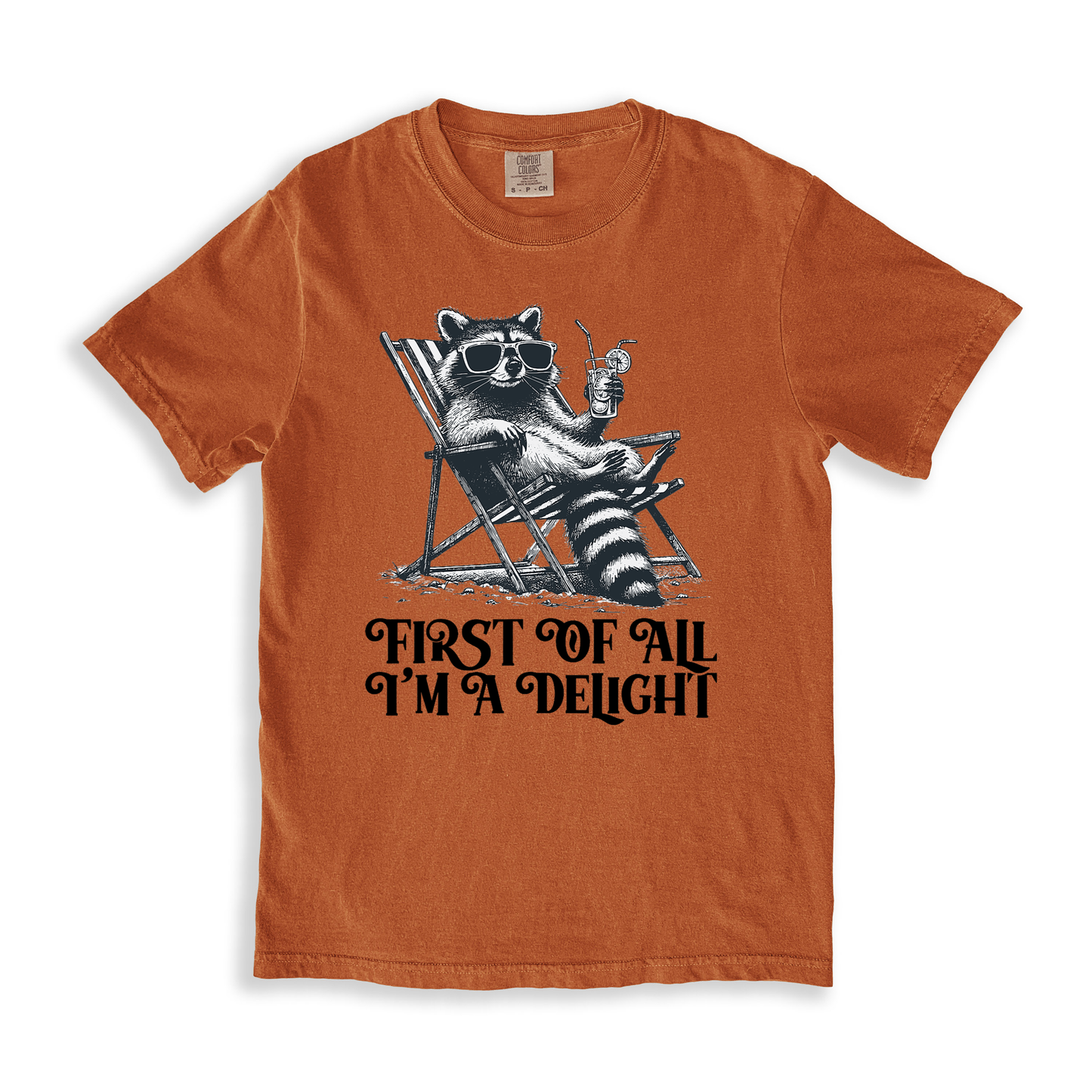 First Of All I_m A Delight 1 T-shirt - Yam