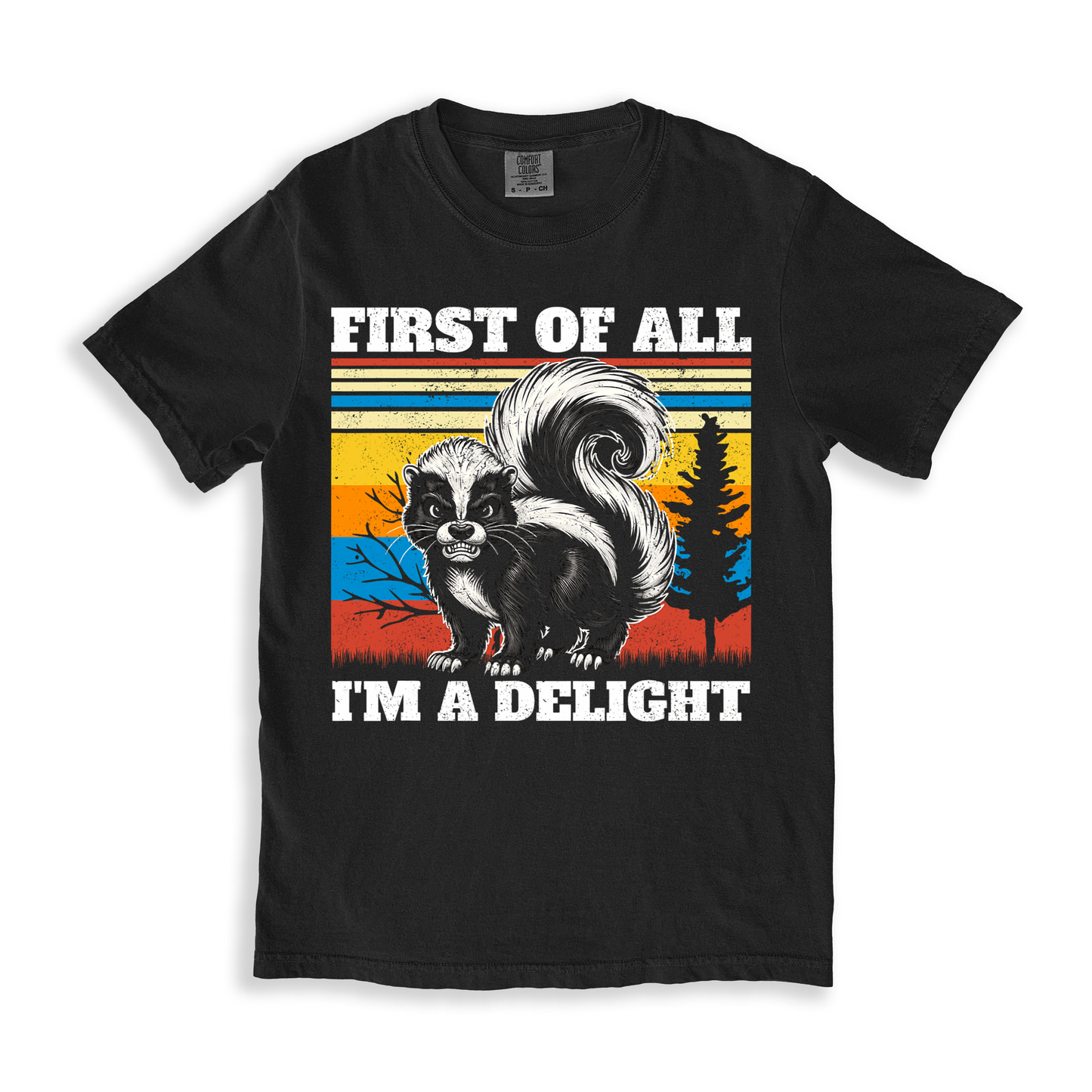 First Of All I_m A Delight 2 T-shirt