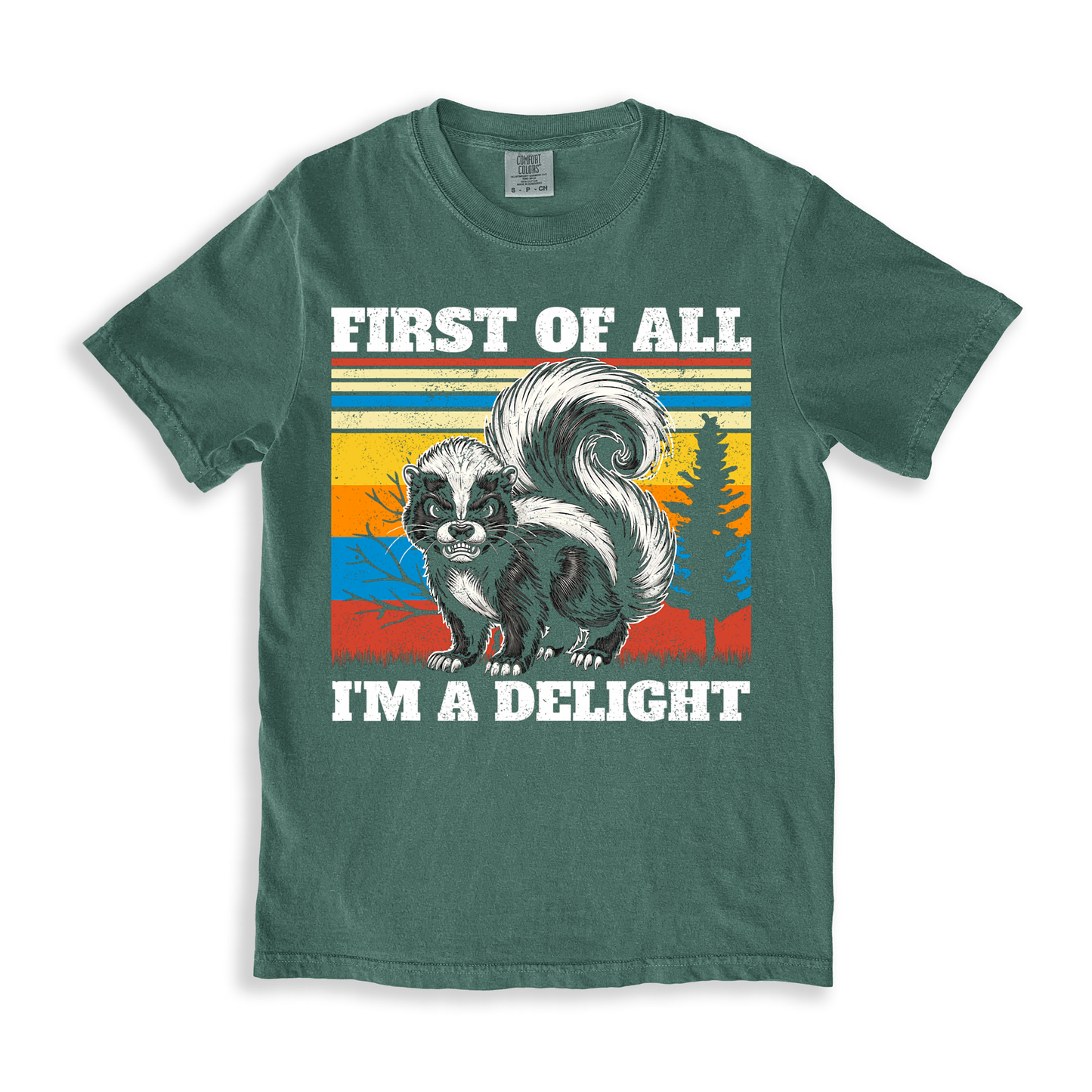 First Of All I'm A Delight 2 T-shirt