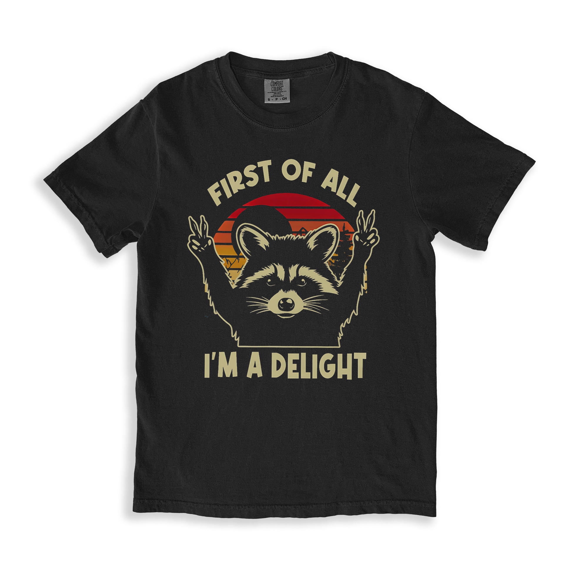 First Of All I_m A Delight 3 T-shirt